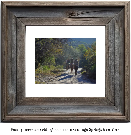 family horseback riding near me in Saratoga Springs, New York